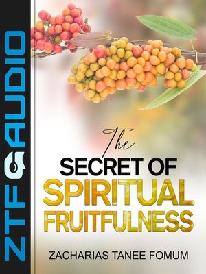 cover image of The Secret of Spiritual Fruitfulness